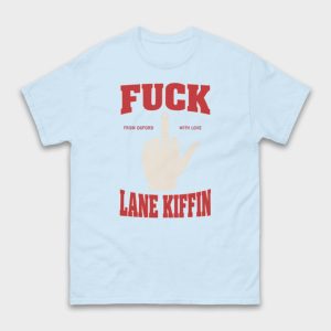 Fuck Lane Kiffin From Oxford With Love Shirt