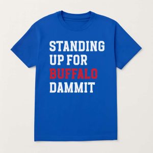 Sean McDermott Standing Up For Buffalo Dammit Shirt (1)