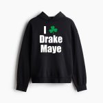 Bill Chisholm I Love Drake Maye Hoodie