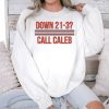 Down 21 3 Call Caleb Shirt 3