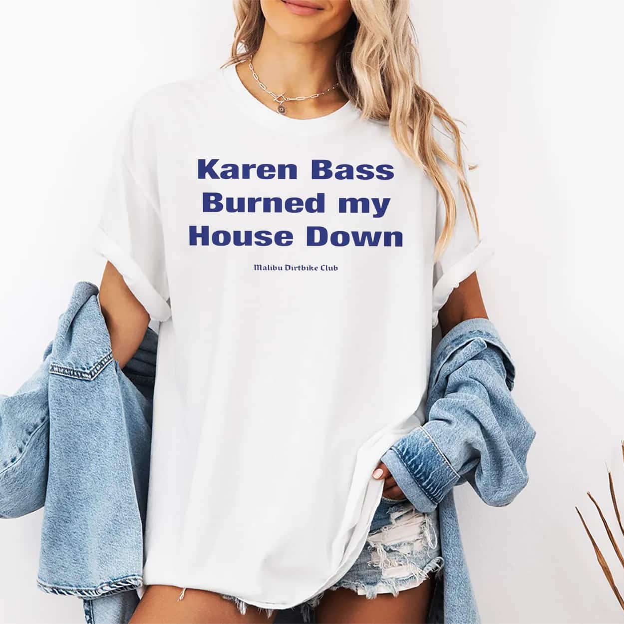 Karen Bass Burned My House Down Malibu Dirtbike Club Shirt 2 Karen Bass Burned My House Down Malibu Dirtbike Club Shirt 2