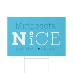 Minnesota No ICE Get The Fck Out Yard Sign