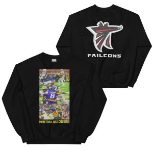 Cam Jordan More Than Just Cousins Failcons Sweatshirt