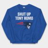 Shut Up Tony Romo Patriots Shirt 2