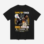 Steelers Thank You Coach Mike Tomlin 19 Seasons 2007-2025 Shirt