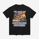 Trump Oil Stolen Capitalism Secured Shirt