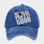 Unisex We Are All Pretti Good Anti ICE Hat