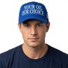 Your Oil Our Choice Hat1