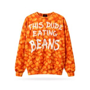 This Dude Eating Beans Sweatshirt