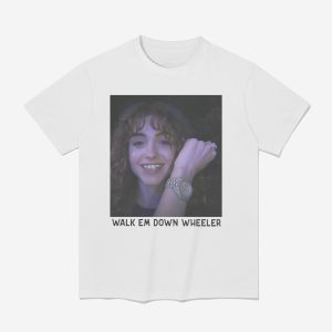 Walk Em Down Wheeler Shirt
