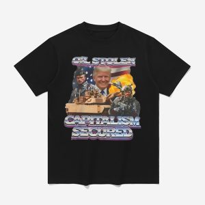 Trump Oil Stolen Capitalism Secured Shirt