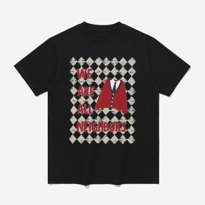 We Are All Neighbors Minnesota Shirt