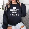 Brock Faber In Helly We Trust Shirt 3