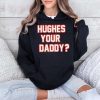 Jack Hughes Hughes Your Daddy Shirt 4