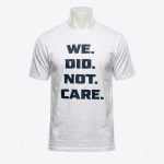 Jaxon Smith-Njigba Seahawks We Did Not Care Shirt
