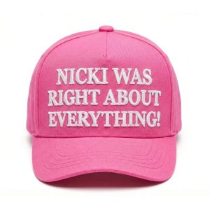 Nicki Was Right About Everything Hat