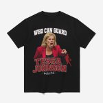 Kim Mulkey Who Can Guard Tessa Johnson Shirt