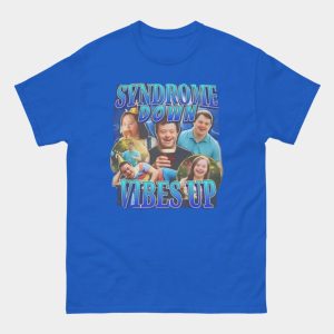 Syndrome Down Vibes Up Shirt