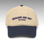 Neocons Are Gay For Israel Hat