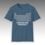 Project Hail Mary Ryan Gosling I Wear This Shirt Periodically Shirt