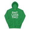 St Patricks Day Dat Lass Tho Shirt 2