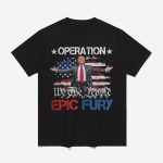 Trump We The People Operation Epic Fury Shirt