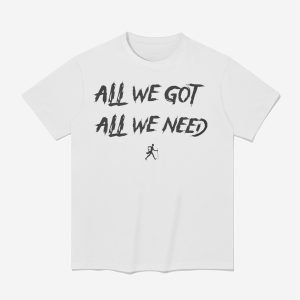 KD Daniels All We Got All We Need Shirt