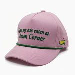 2026 Masters I Got My Ass Eaten At Amen Corner Hat