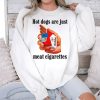 Hot Dogs Are Just Meat Cigarettes Shirt (3)