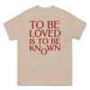 Zendaya To Be Loved Is To Be Known Shirt