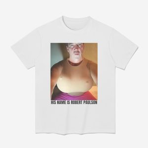 His Name Is Robert Paulson Shirt