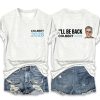 Colbert 2028 I'll Be Back Shirt (1)