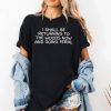 I Shall Be Returning To The Woods Now And Going Feral Shirt (2)