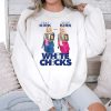 Jaxson Hayes Erika Kirk Are Druski Kirk White Chicks Shirt (3)