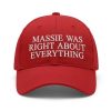 Massie Was Right About Everything Hat (1)