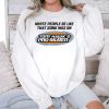 White People Be Like That Song Was On Tony Hawks Pro Skater Shirt 3