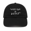 Design Is Dead Hat