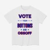 Vote Your Bottoms And Ossoff Shirt