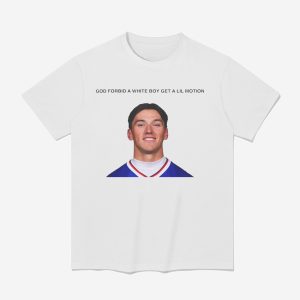 Cole Bishop God Forbid A White Boy Get A Lil Motion Shirt