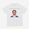 Cole Bishop God Forbid A White Boy Get A Lil Motion Shirt