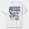 Dak Prescott Another Franchise Record Broken Most Career Passing Yards Shirt