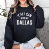 Erling Haaland Y'all Can Kiss My Dallas Shirt (3)