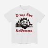 LeBron James Trust The LeProcess Shirt 1