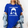Lexington Is So Exotic Shirt