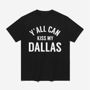 Erling Haaland Y'all Can Kiss My Dallas Shirt (1)