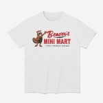 Beavers Mini Mart Beavercreek Shirt