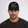 Fuck Me Before Life Does Hat3