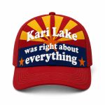 Kari Lake Was Right About Everything Hat