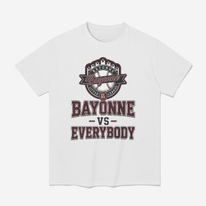 Bayonne Vs Everybody Shirt