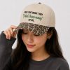 Well That Wasn't Very I Don't Have Money Of Me Hat